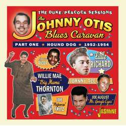 Album Johnny Otis: The Johnny Otis Blues Caravan: The Duke/Peacock Sessions