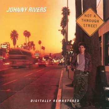 Album Johnny Rivers: Not A Through Street