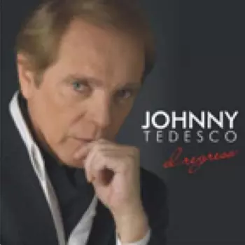 Johny Tedesco: El Regreso