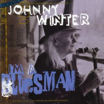 Album Johnny Winter: I'm A Bluesman