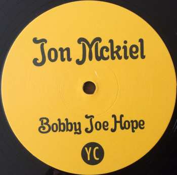 LP Jon Mckiel: Bobby Joe Hope