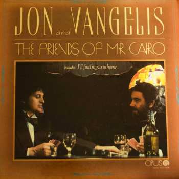 LP Jon & Vangelis: The Friends Of Mr Cairo