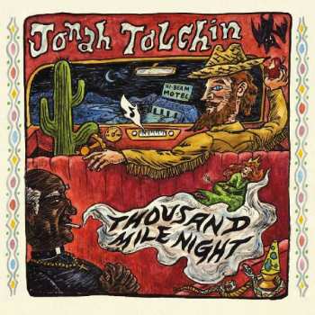 LP Jonah Tolchin: Thousand Mile Night