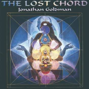 CD Jonathan Goldman: The Lost Chord