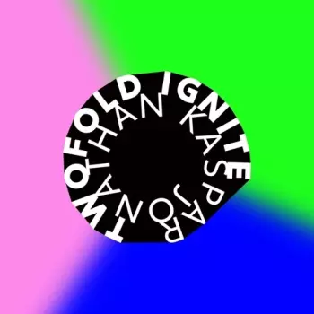 Jonathan Kaspar: Twofold: Ignite