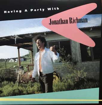 LP Jonathan Richman: Having A Party With Jonathan Richman LTD