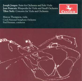 Album Jongen / Francaix / Czech Nat'l Orch / Freeman: Suite For Orchestra & Solo Viola