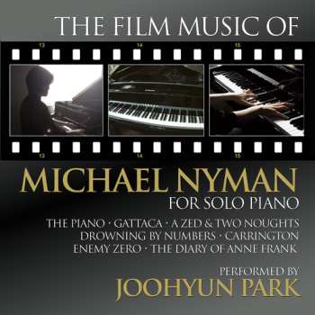 Album Joohyun Park: Film Music Of Michael Nyman For Solo Piano