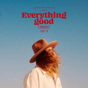 LP Jordan Feliz: Everything Good