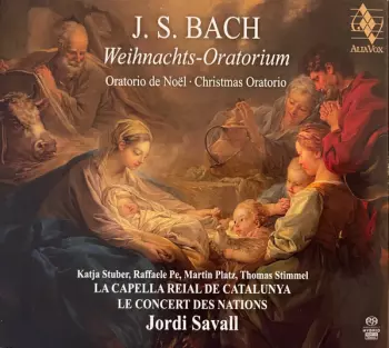Jordi Savall: J.S. Bach.  Weihnachts-Oratorium/Oratorio de Noël/Christmas Oratorio