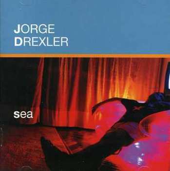 CD Jorge Drexler: Sea