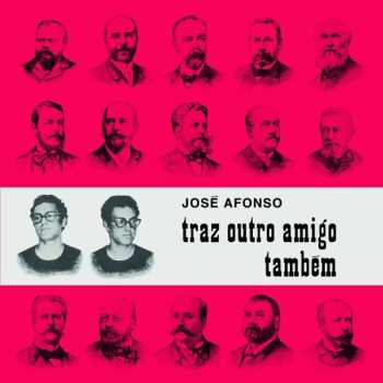 CD José Afonso: Traz Outro Amigo Também
