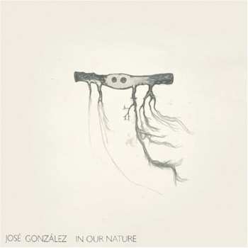 CD José González: In Our Nature