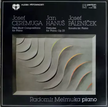 Five Short Compositions For Piano / Preludes For Piano, Op. 23 / Sonata For Piano