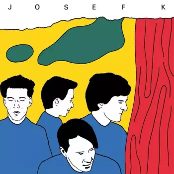 Josef K: It’s Kinda Funny