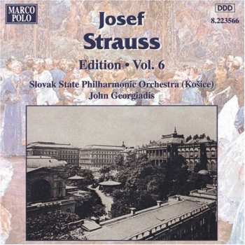 Album Josef Strauß: Josef Strauss:  Edition • Vol. 6