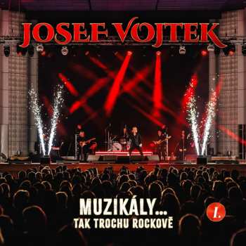 LP Josef Vojtek: Muzikaly...tak Trochu Rockove