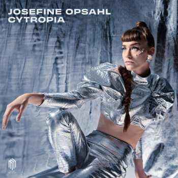 Album Josefine Opsahl: Cytropia