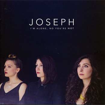 CD Joseph: I'm Alone, No You're Not