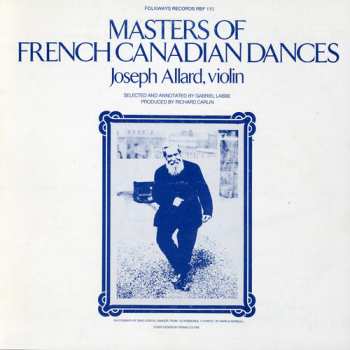 Album Joseph Allard: Masters Of French Canadian Dances
