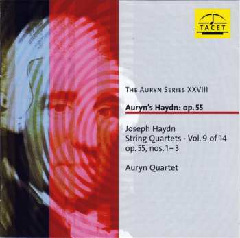 Álbum Joseph Haydn: Auryn's Haydn: Op. 55 (String Quartets ∙ Vol. 9 Of 14 Op. 55, Nos. 1 – 3)