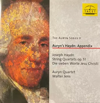 Auryn's Haydn: Appendix . Die Sieben Worte Jesu Christi Op.51