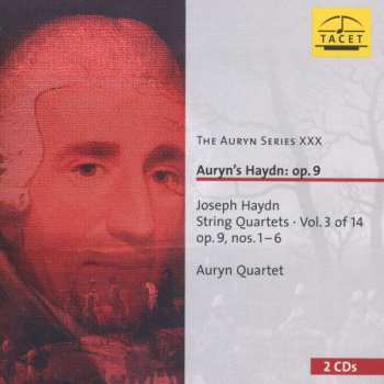 Album Joseph Haydn: Auryn's Haydn: Op. 9 (String Quartets ∙ Vol. 3 Of 14 Op. 9, Nos. 1 – 6)