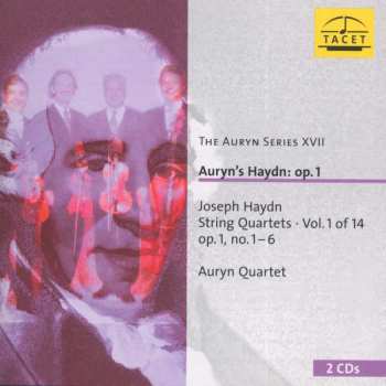 2CD Joseph Haydn: Auryn's Haydn: Op.1 (String Quartets • Vol. 1 of 14 Op. 1, No. 1 – 6)