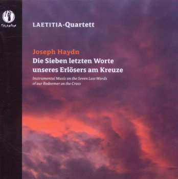 CD Joseph Haydn: Die Sieben Letzten Worte Unseres Erlösers Am Kreuze