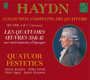 Les Quatuors Œuvres 33 & 42