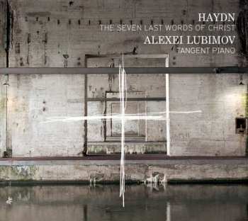 Album Joseph Haydn: The Seven Last Words Of Christ