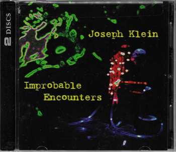 CD/DVD Joseph Klein: Improbable Encounters