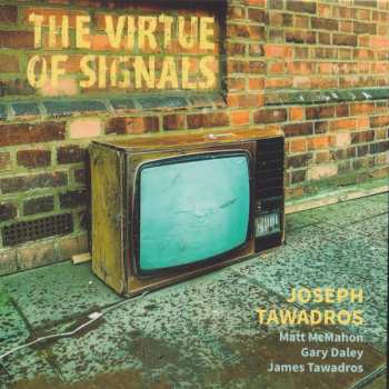 Album Joseph Tawadros: The Virtue Of Signals