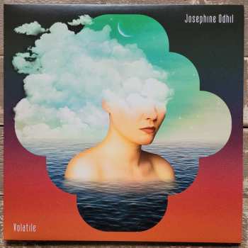 LP Josephine Odhil: Volatile