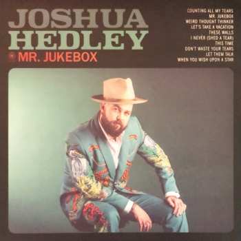 LP Joshua Hedley: Mr. Jukebox