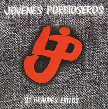 Album Jovenes Pordioseros: 21 Grandes éxitos