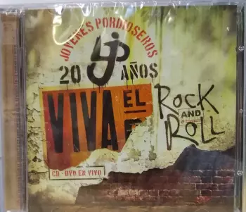 Jovenes Pordioseros: Viva El Rock And Roll 20 Años