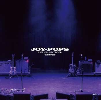 Album Joy-Pops: Live 2022 Next Door -夜更けの王国-