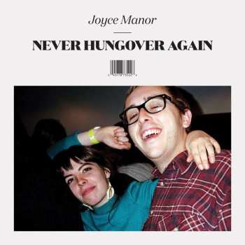 CD Joyce Manor: Never Hungover Again