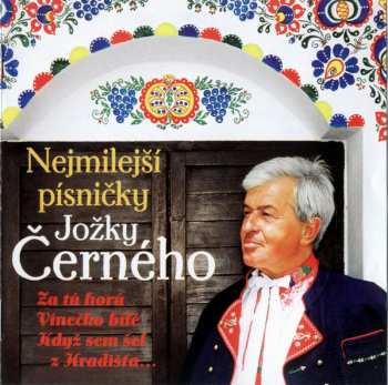CD Jožka Černý: Nejmilejší Písničky Jožky Černého