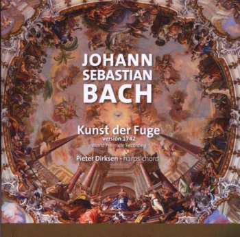 CD Johann Sebastian Bach: Die Kunst Der Fuge (First Edition, ca. 1742)