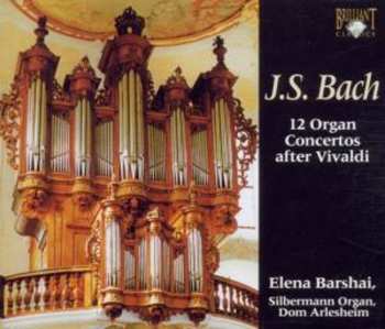Album Johann Sebastian Bach: 12 Organ Concertos After Vivaldi