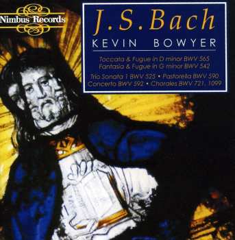 CD Johann Sebastian Bach: The Works For Organ, Volume 1