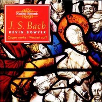 Album Johann Sebastian Bach: The Works For Organ Volume 8