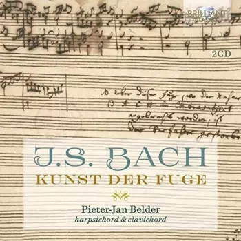 Johann Sebastian Bach: Kunst Der Fuge