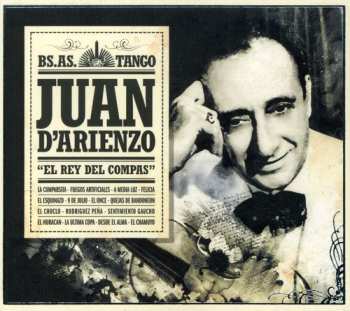 Album Juan D'Arienzo Y Su Orquesta Típica: "El Rey Del Compas"