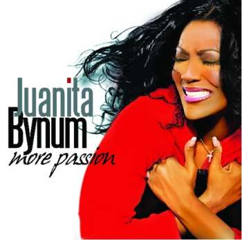 Album Juanita Bynum: More Passion