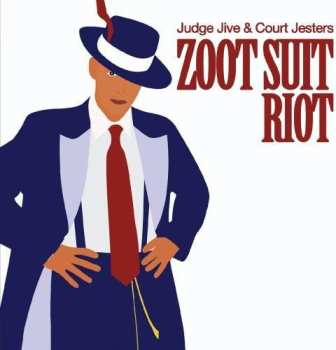 Album Judge Jive & The Court Jesters: Zoot Suit Riot