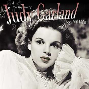 CD Judy Garland: Over The Rainbow The Very Best Of Judy Garland