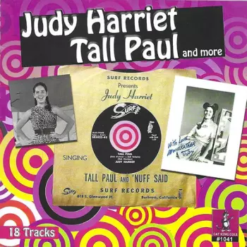 Judy Harriet: Tall Paul & More